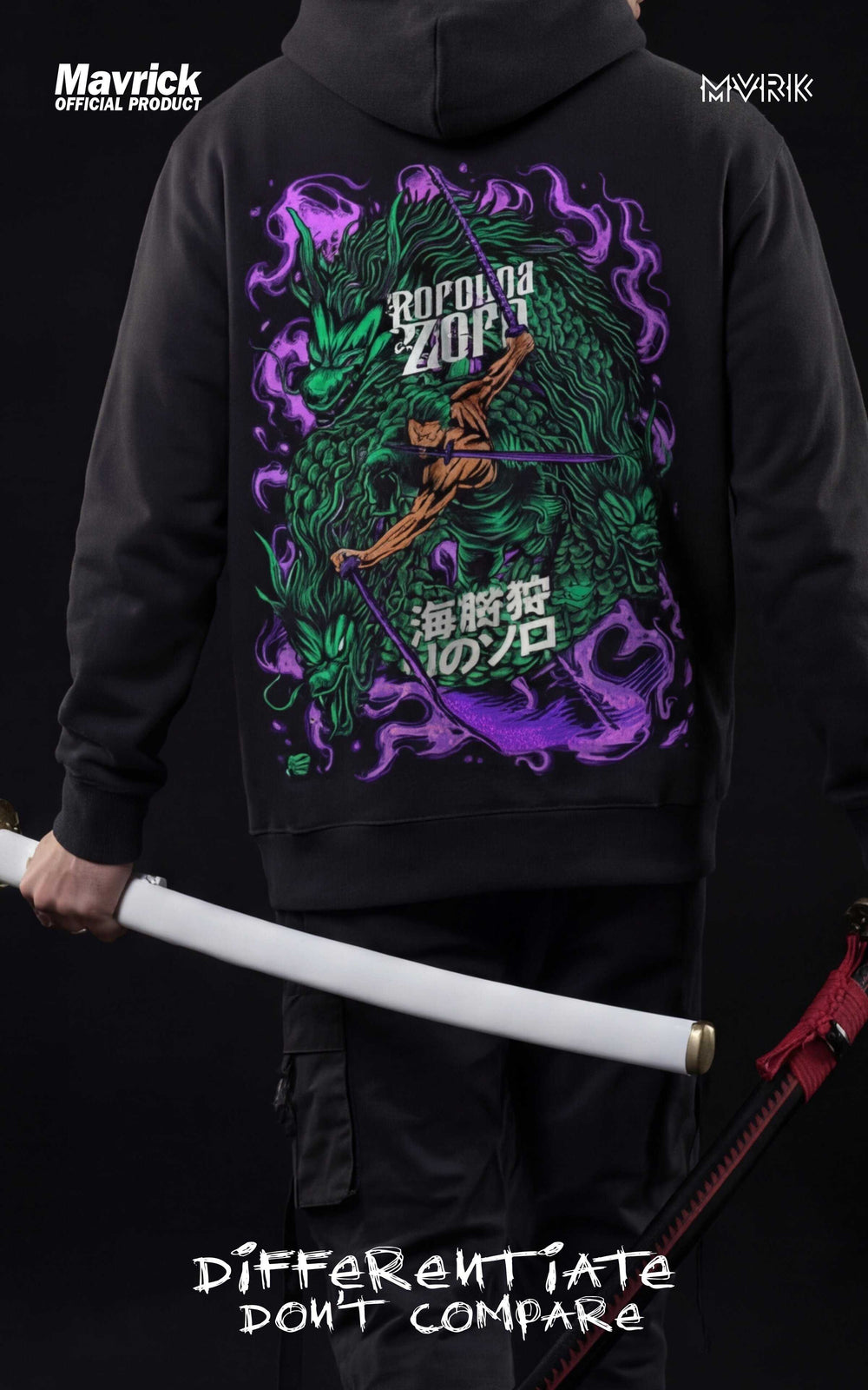Full back view of a man wearing a Zoro graphic hoodie holding two physical katanas, featuring the "Differentiate Don't Compare" slogan and large dragon artwork.